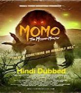 Momo The Missouri Monster Hindi Dubbed