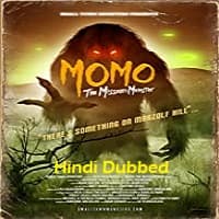 Momo The Missouri Monster Hindi Dubbed