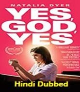 Yes God Yes 2020 Hindi Dubbed