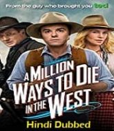 A Million Ways to Die in the West Hindi Dubbed