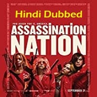 Assassination Nation Hindi Dubbed