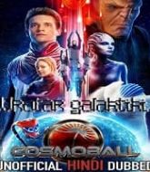 Cosmoball (Vratar galaktiki 2020) Hindi Dubbed