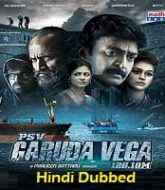 PSV Garuda Vega Hindi Dubbed