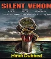 Silent Venom Hindi Dubbed