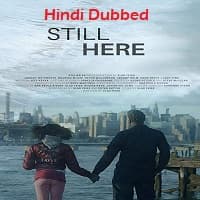 Still Here Hindi Dubbed