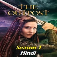 The Outpost (2018) Hindi Dubbed Season 1