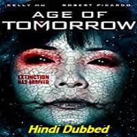 Age of Tomorrow Hindi Dubbed