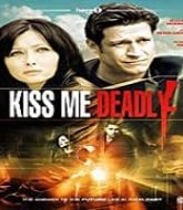 Kiss Me Deadly Hindi Dubbed