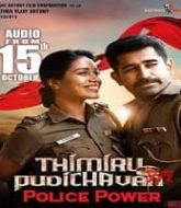 Police Power (Thimiru Pudichavan) Hindi Dubbed