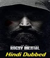 Rowdy Rocky (Rocky Mental 2020) Hindi Dubbed