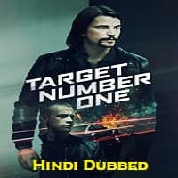 Target Number One Hindi Dubbed