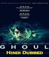 The Ghoul Hindi Dubbed