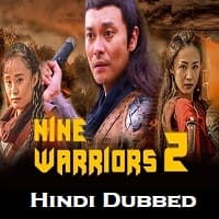 Nine Warriors: Part 2 Hindi Dubbed