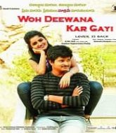 Woh Deewana Kar Gayi Hindi Dubbed