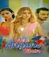 Mere Angane Main (2021) Hindi Season 1