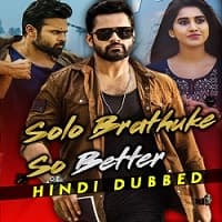 Solo Brathuke So Better Hindi Dubbed