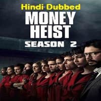 Money Heist Hindi Dubbed Season 2