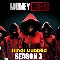 Money Heist Hindi Dubbed Season 3