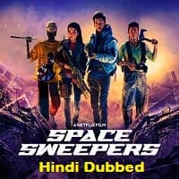 Space Sweepers 2021 Hindi Dubbed