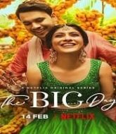 The Big Day (2021) Hindi Season 1