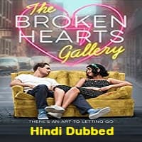 The Broken Hearts Gallery Hindi Dubbed