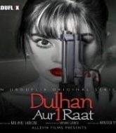 Dulhan aur Aik Raat (2021) Urdu Season 1