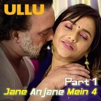 Jane Anjane Mein 4 Part 1 (Charmsukh)