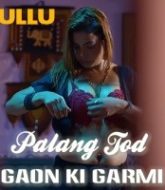 Palang Tod (Gaon Ki Garmi)