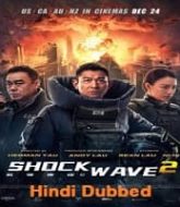 Shock Wave 2 Hindi Dubbed