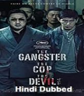 The Gangster The Cop The Devil Hindi Dubbed