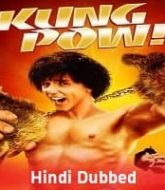 Kung Pow: Enter the Fist Hindi Dubbed