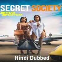 Secret Society Hindi Dubbed