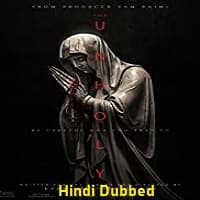 The Unholy Hindi Dubbed