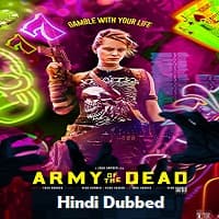 Army of the Dead Hindi Dubbed