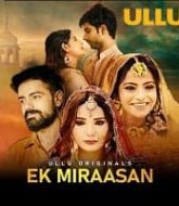 Ek Miraasan (2021)