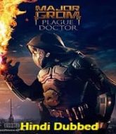 Major Grom: Plague Doctor Hindi Dubbed