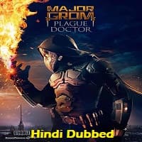 Major Grom: Plague Doctor Hindi Dubbed