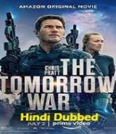 The Tomorrow War Hindi Dubbed