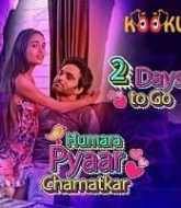 Humara Pyaar Chamatkar (2021) Kooku Season 1