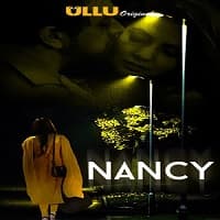 Nancy (2021) ULLU Season 1