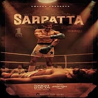 Sarpatta Parambarai 2021 South Hindi Dubbed