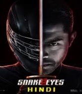 Snake Eyes 2021 Hindi Dubbed