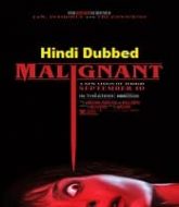 Malignant 2021 Hindi Dubbed