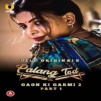 Palang Tod (Gaon Ki Garmi 2 Part 1)