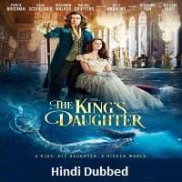 The Kings Daughter Hindi Dubbed