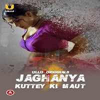 Jaghanya (Kuttey Ki Maut)