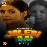 Jalebi Bai (Part 2)