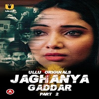 Jaghanya (Gaddar) Part 2