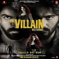 Ek Villain Returns (2022)