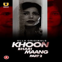 Khoon Bhari Maang (Part 2)